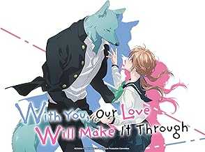 With You, Our Love Will Make It Through