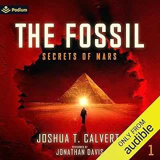 The Fossil: Secrets of Mars, Book 1